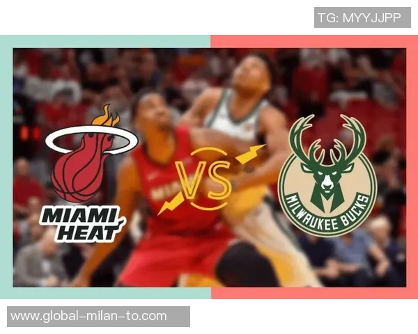 NBA雄鹿对阵热火精彩全场回放视频分析与赛后点评 NBA雄鹿对阵热火精彩全场回放视频分析与赛后点评